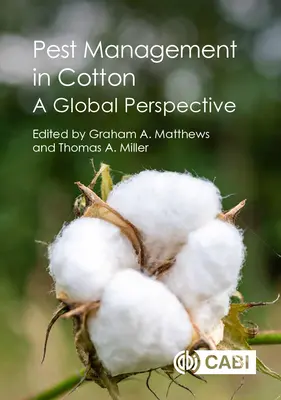 Schädlingsbekämpfung bei Baumwolle: Eine globale Perspektive - Pest Management in Cotton: A Global Perspective