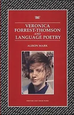 Veronica Forrest-Thompson und Sprachpoesie - Veronica Forrest-Thompson and Language Poetry