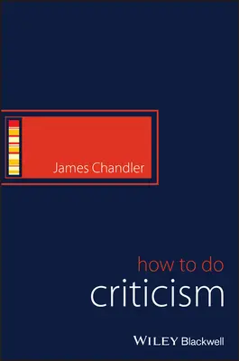 Doing Criticism: Über Literatur und Filmkunst hinweg - Doing Criticism: Across Literary and Screen Arts