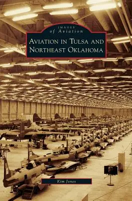 Luftfahrt in Tulsa und Nordost-Oklahoma - Aviation in Tulsa and Northeast Oklahoma