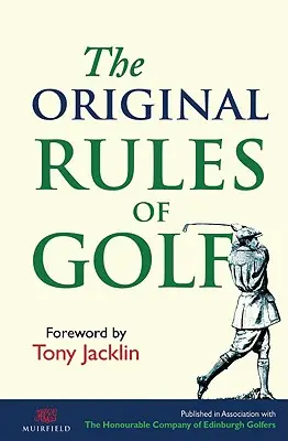 Die ursprünglichen Golfregeln - The Original Rules of Golf