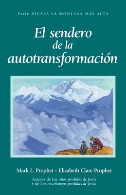 Der Sender der Selbsttransformation - El Sendero de la Autotransformacin