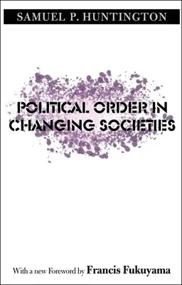 Politische Ordnung in sich wandelnden Gesellschaften - Political Order in Changing Societies