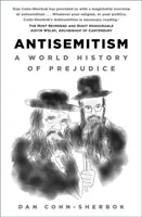 Antisemitismus - Eine Weltgeschichte der Vorurteile - Antisemitism - A World History of Prejudice