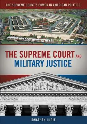 Der Oberste Gerichtshof und die Militärjustiz - The Supreme Court and Military Justice