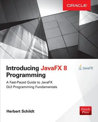 Einführung in die Javafx 8 Programmierung - Introducing Javafx 8 Programming