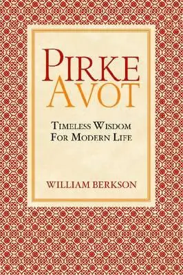 Pirke Avot: Zeitlose Weisheit für das moderne Leben - Pirke Avot: Timeless Wisdom for Modern Life