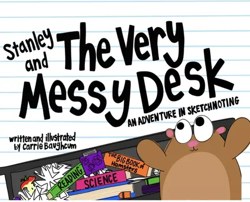 Stanley und der unordentliche Schreibtisch - Stanley and the Very Messy Desk