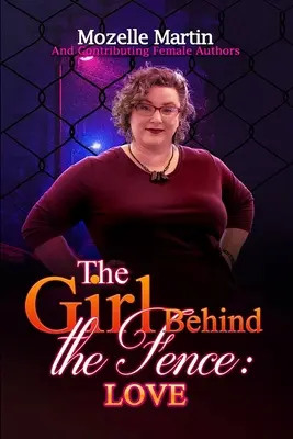 Das Mädchen hinter dem Zaun: Liebe - Girl Behind the Fence: Love