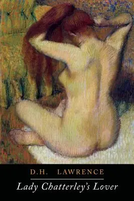 Lady Chatterleys Liebhaber - Lady Chatterley's Lover