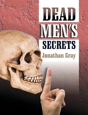 Die Geheimnisse der toten Männer - Dead Men's Secrets