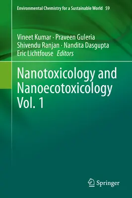 Nanotoxikologie und Nanoökotoxikologie Vol. 1 - Nanotoxicology and Nanoecotoxicology Vol. 1