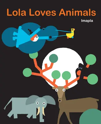 Lola liebt Tiere - Lola Loves Animals
