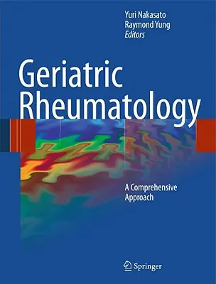 Geriatrische Rheumatologie: Ein umfassender Ansatz - Geriatric Rheumatology: A Comprehensive Approach