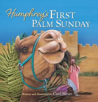 Humphreys erster Palmsonntag - Humphrey's First Palm Sunday