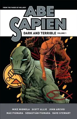 Abe Sapien: Dunkel und schrecklich Band 1 - Abe Sapien: Dark and Terrible Volume 1