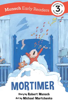 Mortimer-Frühleser: (Munsch-Frühleser) - Mortimer Early Reader: (Munsch Early Reader)