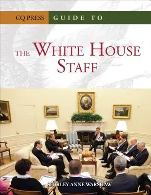 Führer zum Personal des Weißen Hauses - Guide to the White House Staff
