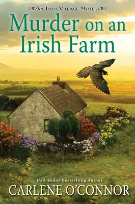 Mord auf einem irischen Bauernhof: Ein charmanter irischer Kriminalroman - Murder on an Irish Farm: A Charming Irish Cozy Mystery