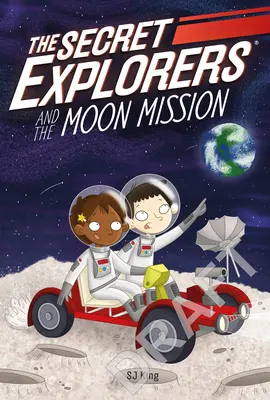 Die geheimen Entdecker und die Mondmission - The Secret Explorers and the Moon Mission