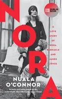 NORA - Eine Liebesgeschichte von Nora Barnacle und James Joyce - NORA - A Love Story of Nora Barnacle and James Joyce