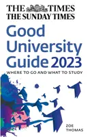 Times Good University Guide 2023 - Wohin man geht und was man studiert - Times Good University Guide 2023 - Where to Go and What to Study