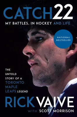 Catch 22: Meine Kämpfe, im Hockey und im Leben - Catch 22: My Battles, in Hockey and Life