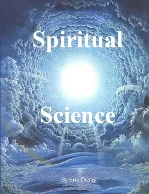 Spirituelle Wissenschaft - Spiritual Science