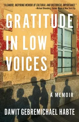 Dankbarkeit in leisen Tönen: Eine Erinnerung - Gratitude in Low Voices: A Memoir