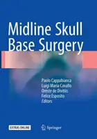Midline Schädelbasis Chirurgie - Midline Skull Base Surgery