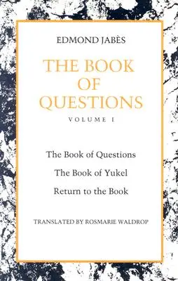 Das Buch der Fragen: Buch von Yukel und Rückkehr zum Buch - The Book of Questions: Book of Yukel, and Return to the Book