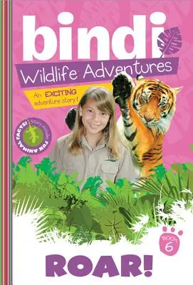 Brüllen: Ein Bindi Irwin-Abenteuer - Roar!: A Bindi Irwin Adventure