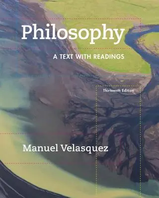 Philosophie: A Text with Readings - Philosophy: A Text with Readings