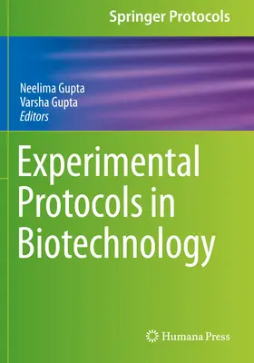 Experimentelle Protokolle in der Biotechnologie - Experimental Protocols in Biotechnology