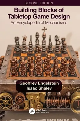 Bausteine des Tabletop-Spiel-Designs: Eine Enzyklopädie der Mechanismen - Building Blocks of Tabletop Game Design: An Encyclopedia of Mechanisms