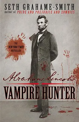 Abraham Lincoln: Vampirjäger - Abraham Lincoln: Vampire Hunter