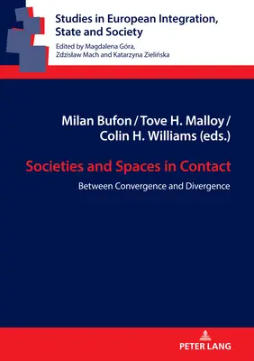 Gesellschaften und Räume in Kontakt: Zwischen Konvergenz und Divergenz - Societies and Spaces in Contact: Between Convergence and Divergence
