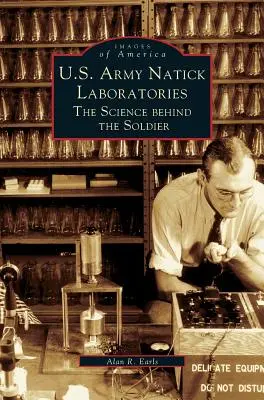 U.S. Armee Natick Laboratories: Die Wissenschaft hinter dem Soldaten - U.S. Army Natick Laboratories: The Science Behind the Soldier