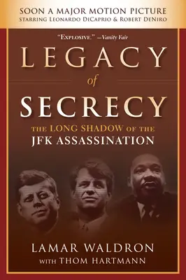 Das Vermächtnis der Verschwiegenheit: Der lange Schatten des JFK-Attentats - Legacy of Secrecy: The Long Shadow of the JFK Assassination