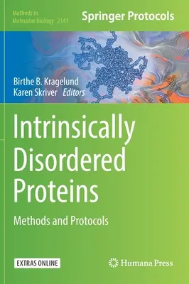 Intrinsisch gestörte Proteine: Methoden und Protokolle - Intrinsically Disordered Proteins: Methods and Protocols