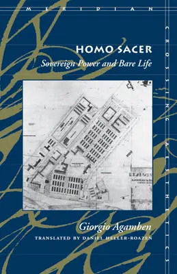 Homo Sacer: Souveräne Macht und nacktes Leben - Homo Sacer: Sovereign Power and Bare Life