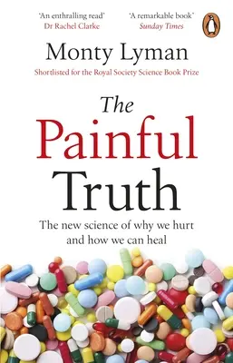 Painful Truth - Die neue Wissenschaft, warum wir schmerzen und wie wir heilen können - Painful Truth - The new science of why we hurt and how we can heal