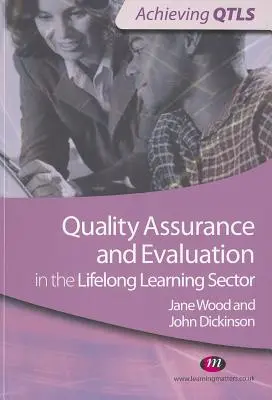 Qualitätssicherung und Evaluierung im Bereich des lebenslangen Lernens - Quality Assurance and Evaluation in the Lifelong Learning Sector