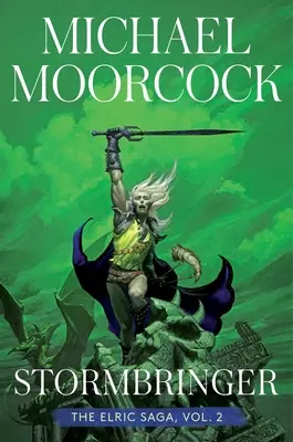 Stormbringer: Die Elric-Saga Teil 2Band 2 - Stormbringer: The Elric Saga Part 2volume 2