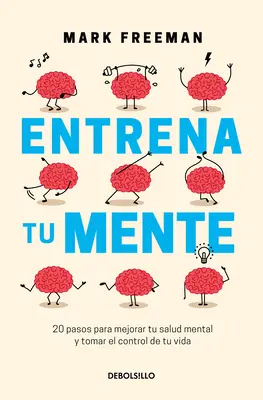 Entrena Tu Mente / Das Denksportprogramm - Entrena Tu Mente / The Mind Workout