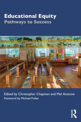 Bildungsgerechtigkeit: Wege zum Erfolg - Educational Equity: Pathways to Success