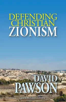 Den christlichen Zionismus verteidigen - Defending Christian Zionism