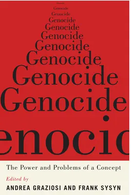 Genozid: Die Macht und die Probleme eines Konzepts - Genocide: The Power and Problems of a Concept