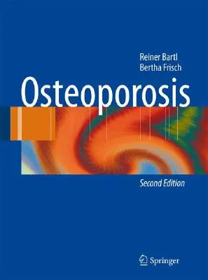 Osteoporose: Diagnose, Vorbeugung, Therapie - Osteoporosis: Diagnosis, Prevention, Therapy