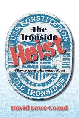 Der Ironside-Raub - The Ironside Heist